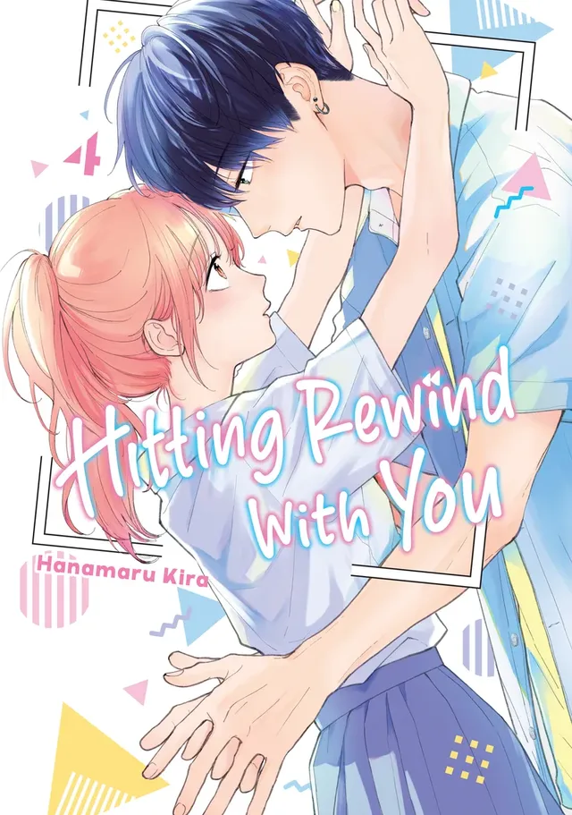 Cover of Hitting Rewind With You, Volume 4