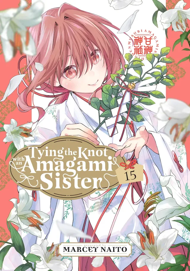 Cover of Tying the Knot with an Amagami Sister Volume 15