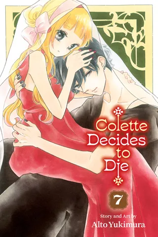 Cover of Colette Decides to Die, Vol. 7