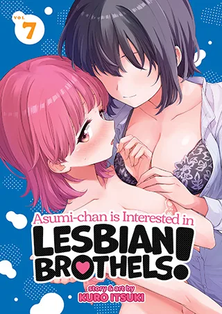 Cover of Asumi-chan is Interested in Lesbian Brothels! Vol. 7