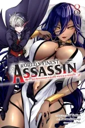 Cover of The World's Finest Assassin Gets Reincarnated in Another World as an Aristocrat, Vol. 8 (manga)