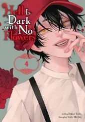 Cover of Hell Is Dark with No Flowers, Vol. 4 (manga)
