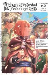 Cover of The Alchemist Who Survived Now Dreams of a Quiet City Life II, Vol. 2 (manga): Ring, Ring Magic Potion (Clone)