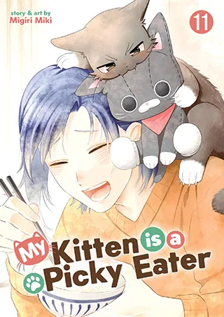 Cover of My Kitten is a Picky Eater Vol. 11