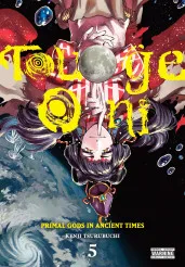 Cover of Touge Oni: Primal Gods in Ancient Times, Vol. 5