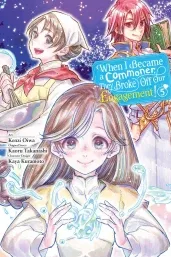 Cover of When I Became a Commoner, They Broke Off Our Engagement!, Vol. 5