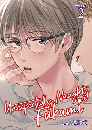 Cover of Unexpectedly Naughty Fukami Vol. 2