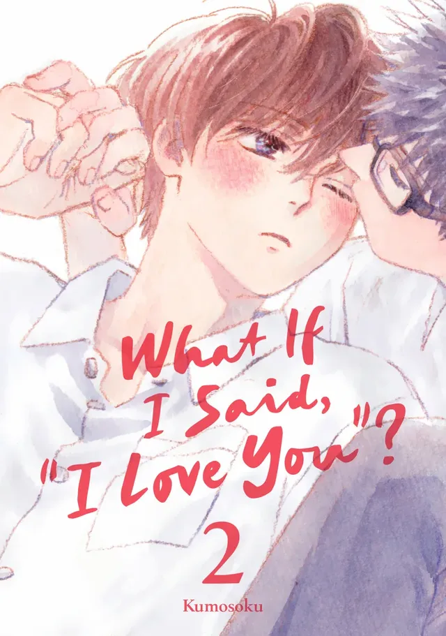 Cover of What If I Said, "I Love You"?, 2