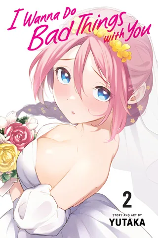 Cover of I Wanna Do Bad Things with You, Vol. 2