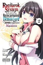 Cover of The Ragnarok System of the Desperate Reincarnated Demon Lord and the Seven Aggressive Maidens, Vol. 2