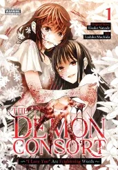 Cover of The Demon Consort: “I Love You” Are Frightening Words, Vol. 1
