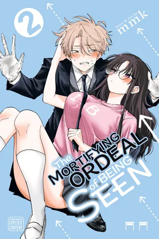 Cover of The Mortifying Ordeal of Being Seen, Vol. 2