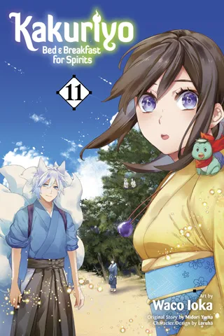Cover of Kakuriyo: Bed & Breakfast for Spirits, Vol. 11
