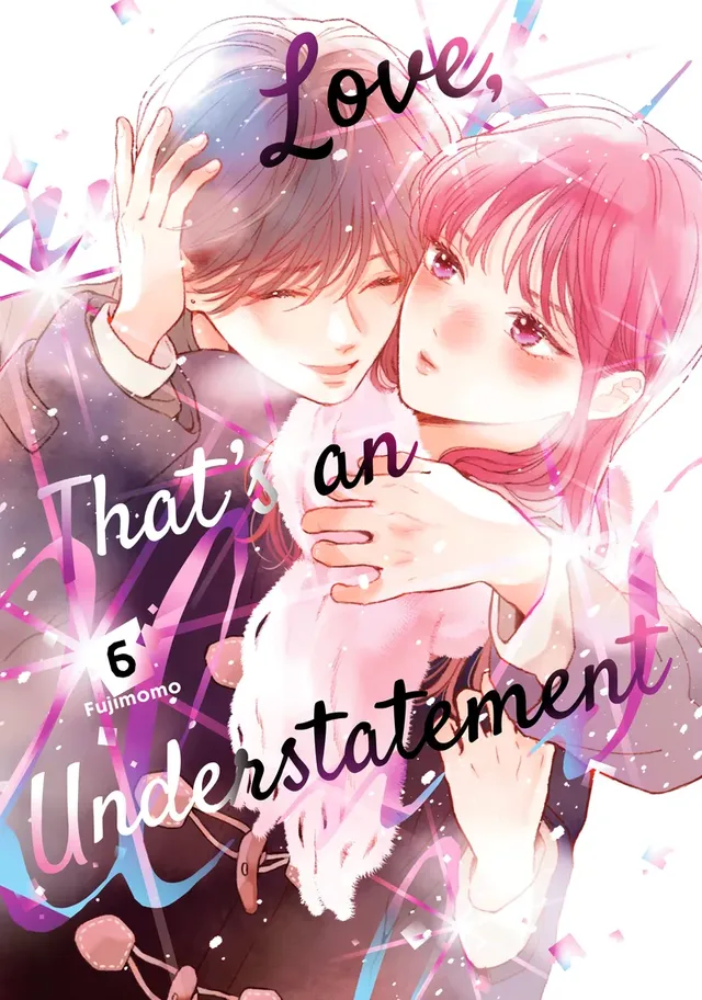 Cover of Love, That's an Understatement, Volume 6