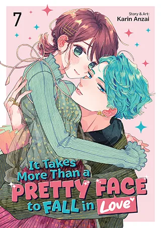 Cover of It Takes More Than a Pretty Face to Fall in Love Vol. 7