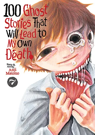 Cover of 100 Ghost Stories That Will Lead to My Own Death Vol. 7