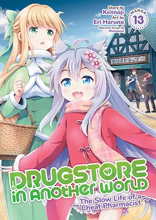 Cover of Drugstore in Another World: The Slow Life of a Cheat Pharmacist (Manga) Vol. 13