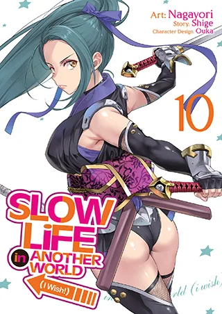 Cover of Slow Life In Another World (I Wish!) (Manga) Vol. 10