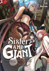 Cover of Sister and Giant: A Young Lady Is Reborn in Another World, Vol. 2