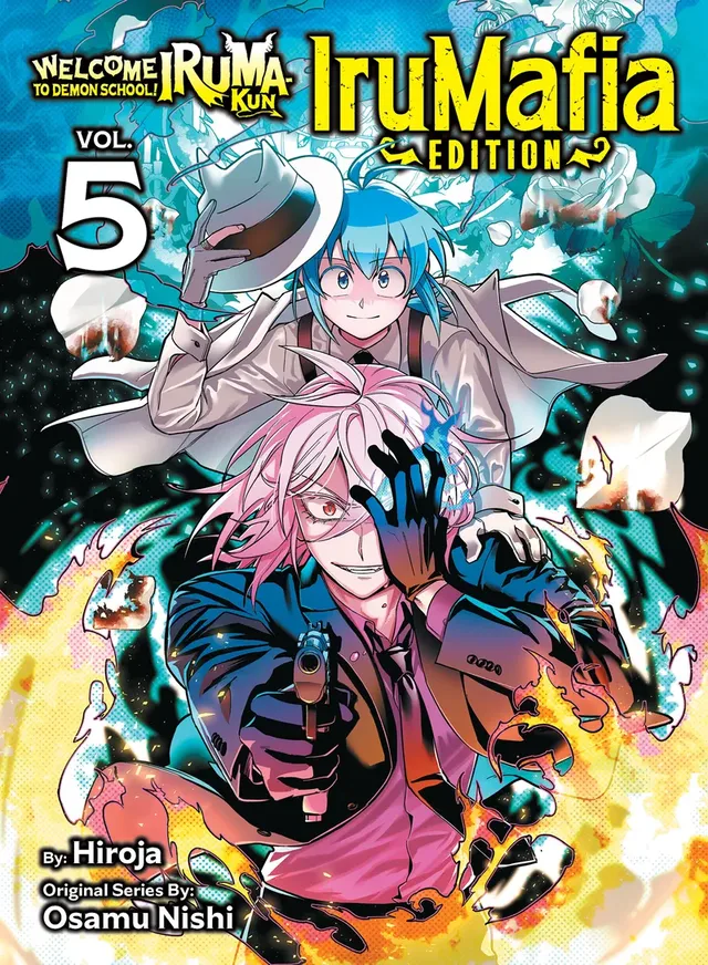 Cover of Welcome to Demon School! Iruma-kun: IruMafia Edition, Volume 5