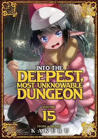 Cover of Into the Deepest, Most Unknowable Dungeon Vol. 15