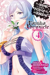 Cover of Is It Wrong to Try to Pick Up Girls in a Dungeon? Familia Chronicle Episode Freya, Vol. 4 (manga)