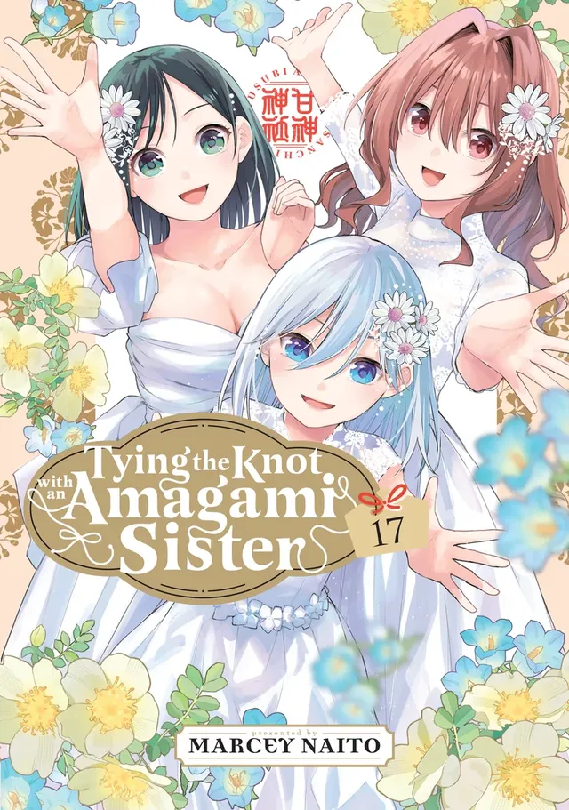 Cover of Tying the Knot with an Amagami Sister Volume 17