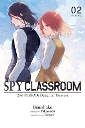 Cover of Spy Classroom 2nd Period: Daughter Dearest, Vol. 2 (manga)