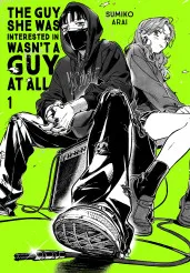 Cover of The Guy She Was Interested In Wasn't a Guy at All, Vol. 1