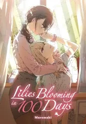 Cover of Lilies Blooming in 100 Days (manga)