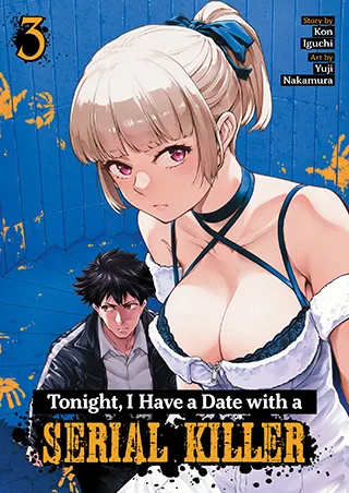 Cover of Tonight, I Have a Date with a Serial Killer Vol. 3