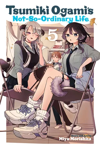 Cover of Tsumiki Ogami’s Not-So-Ordinary Life, Vol. 5