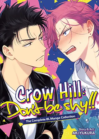 Cover of Crow Hill: Don’t Be Shy!! – The Complete BL Manga Collection (Omnibus)