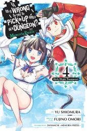 Cover of Is It Wrong to Try to Pick Up Girls in a Dungeon? Memoria Freese, Vol. 4