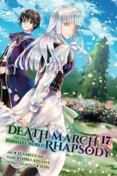 Cover of Death March to the Parallel World Rhapsody, Vol. 17 (manga)