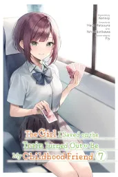 Cover of The Girl I Saved on the Train Turned Out to Be My Childhood Friend, Vol. 7 (manga)
