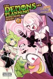 Cover of The Demons Are Planning Something Good!, Vol. 2