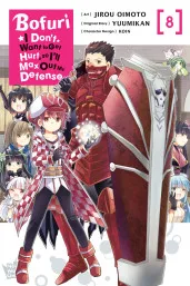 Cover of Bofuri: I Don't Want to Get Hurt, so I'll Max Out My Defense., Vol. 8 (manga)