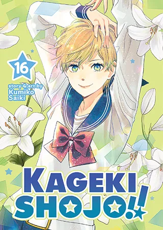 Cover of Kageki Shojo!! Vol. 16