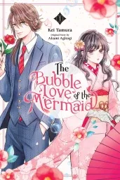 Cover of The Bubble Love of the Mermaid, Vol. 1 (manga)