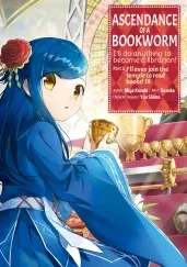 Cover of Ascendance of a Bookworm (Manga) Part 2 Volume 9
