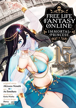 Cover of Free Life Fantasy Online: Immortal Princess (Manga) Vol. 15