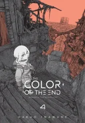 Cover of The Color of the End: Mission in the Apocalypse, Vol. 4