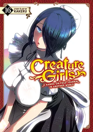 Cover of Creature Girls: A Hands-On Field Journal in Another World Vol. 16