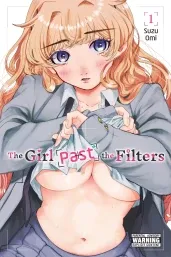 Cover of The Girl Past the Filters, Vol. 1