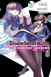 Cover of The Demon Sword Master of Excalibur Academy, Vol. 8 (manga)