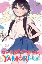 Cover of Don’t Confuse Me, Yamori-kun, Vol. 1