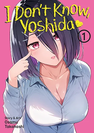 Cover of I Don’t Know, Yoshida Vol. 1