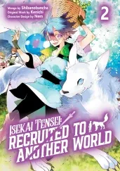 Cover of Isekai Tensei: Recruited to Another World: Volume 2 (Manga)