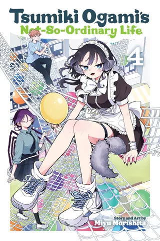 Cover of Tsumiki Ogami’s Not-So-Ordinary Life, Vol. 4